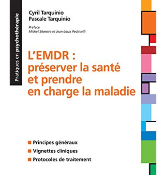 L'EMDR: préserver la santé et prendre en charge la maladie